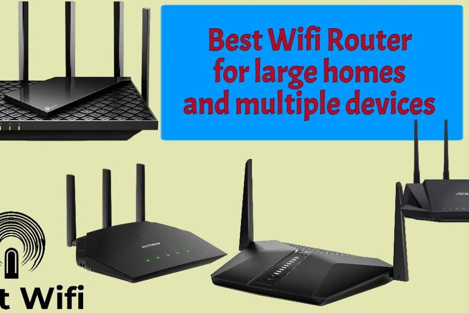 featured image for article best wifi router for large homes and multiple devices